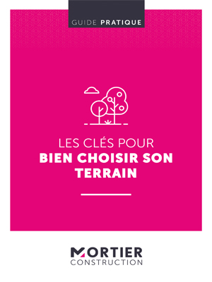 Guide pratique « Bien choisir son terrain »