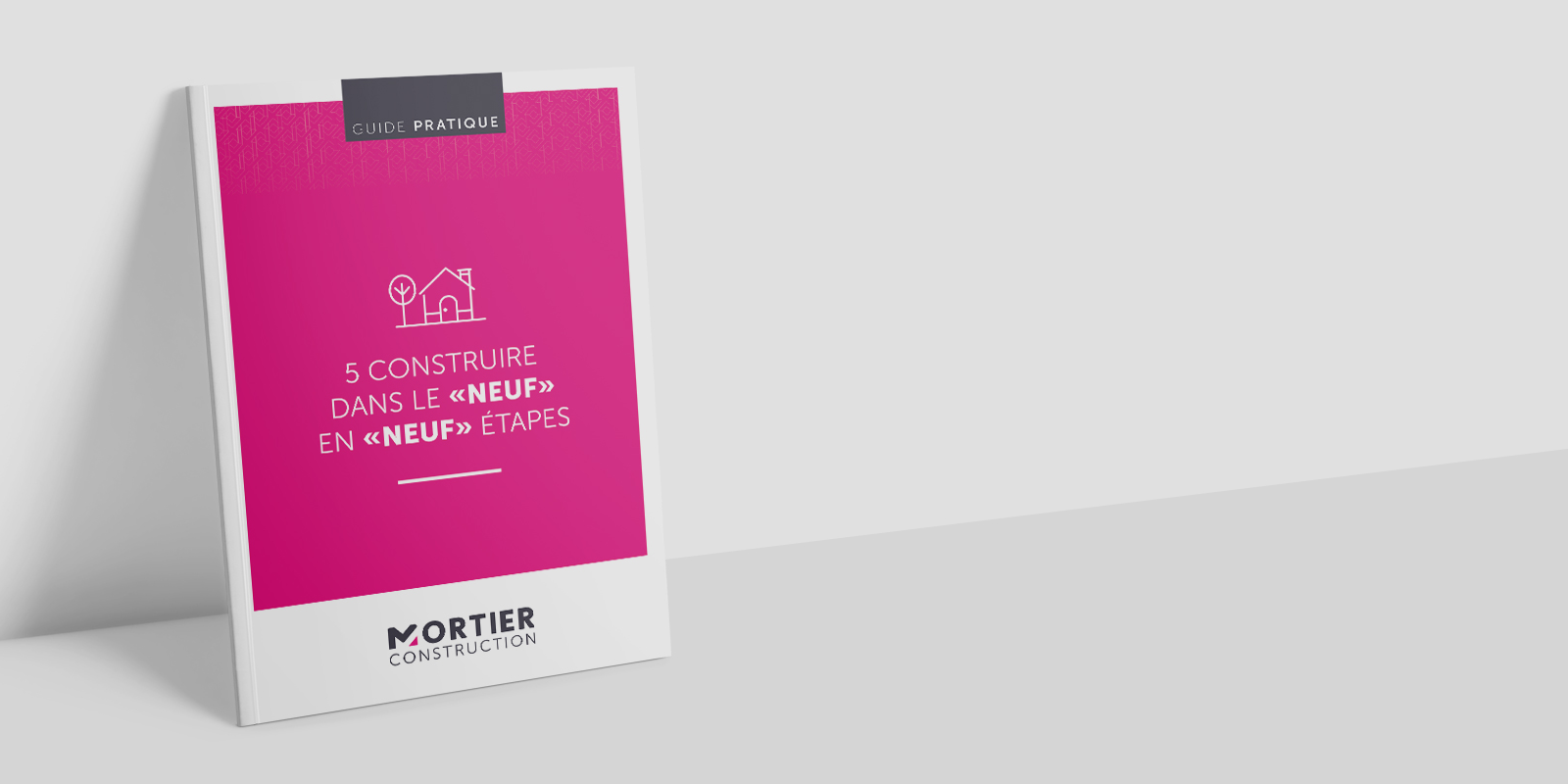 Guide pratique « Neuf étapes pour construire dans le neuf »